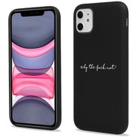 iMoshion Design hoesje iPhone 11 - Why The Fuck Not - Zwart